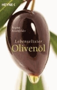 Lebenselixier Olivenöl.