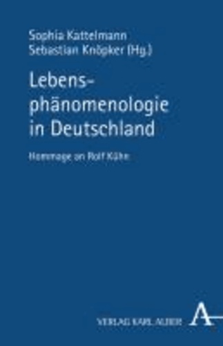 Lebensphänomenologie in Deutschland.