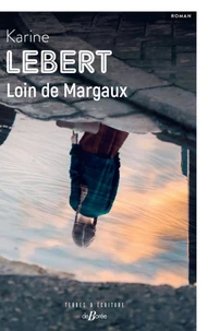 Loin de Margaux