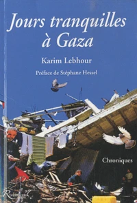 Jours tranquilles à Gaza