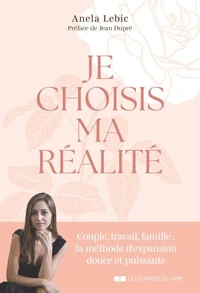 Je choisis ma réalité
