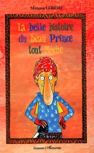 La belle histoire du beau Prince tout Moche