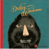 Drôle de bonhomme