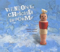 Viens, on va chercher un  poème