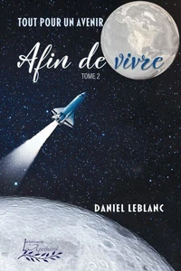 Afin de vivre tome 2 Tout pour un avenir