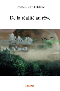 De la réalité au rêve