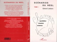 SCENARIOS DU REEL TOME 1 QUOTIDIEN EVASION SCIENCE