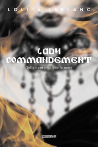 Lady commandement. tellement plus que la mort