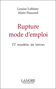 Rupture mode d'emploi