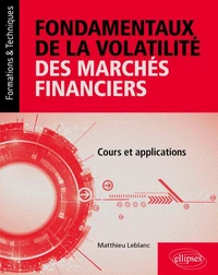 Fondamentaux de la volatilité des marchés financiers