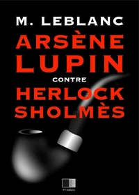 Arsène Lupin contre Herlock Sholmès
