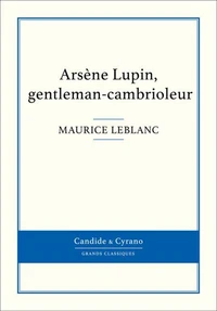 Arsène Lupin gentleman cambrioleur