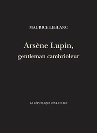 Arsène Lupin, gentleman cambrioleur