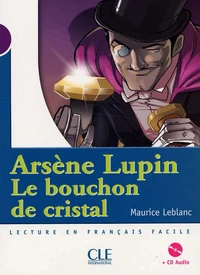Arsène Lupin, le bouchon de cristal