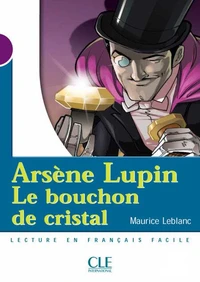 Arsène Lupin, le bouchon de cristal