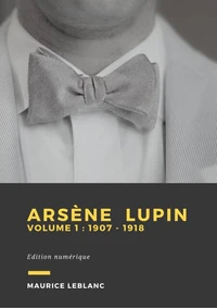 Arsène Lupin - Volume 1