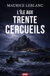 L'Île aux Trente Cercueils