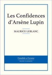 Les Confidences d’Arsène Lupin