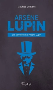 Les confidences d'Arsène Lupin