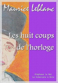 Les huit coups de l'horloge