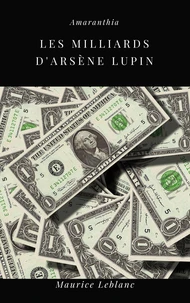 Les Milliards d'Arsène Lupin