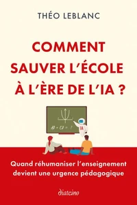 Comment sauver l'école à l'ère de l'IA ?