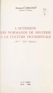 L'accession des normands de Neustrie à la culture occidentale
