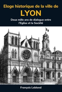 Éloge historique de la ville de Lyon