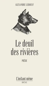 Le deuil des rivières