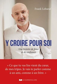 Y croire pour soi