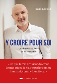 Y croire pour soi
