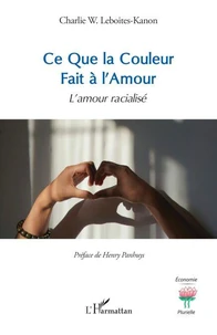 Ce Que la Couleur Fait à l'Amour