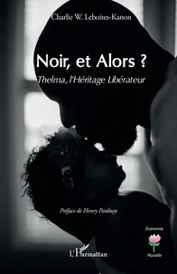 Noir, et Alors ?