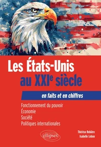 Les Etats-Unis au XXIe siècle en faits et en chiffres