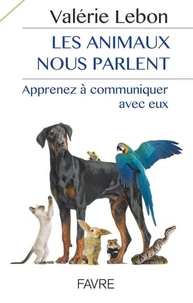 Les animaux nous parlent