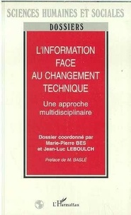  Leboulch - L'information face au changement technique - Une approche multidisciplinaire.