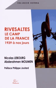 Rivesaltes, le camp de la France
