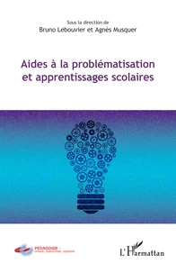 Aides à la problématisation et apprentissages scolaires