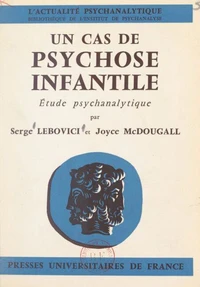 Un cas de psychose infantile