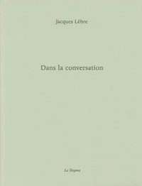 Dans la conversation