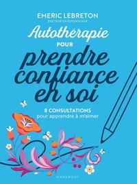 Autothérapie pour prendre confiance en soi