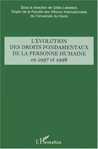 L'évolution des droits fondamentaux de la personne humaine en 1997 et 1998