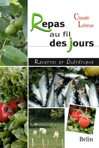 Repas Au Fil Des Jours. Recettes Et Dietetique