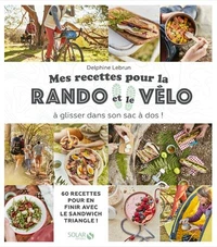 Mes recettes pour la rando et le vélo