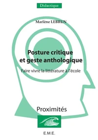 Posture critique et geste anthologique