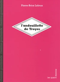 L'andouillette de Troyes