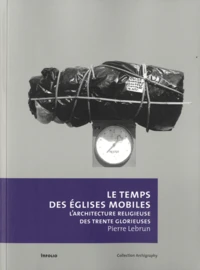 Le temps des églises mobiles