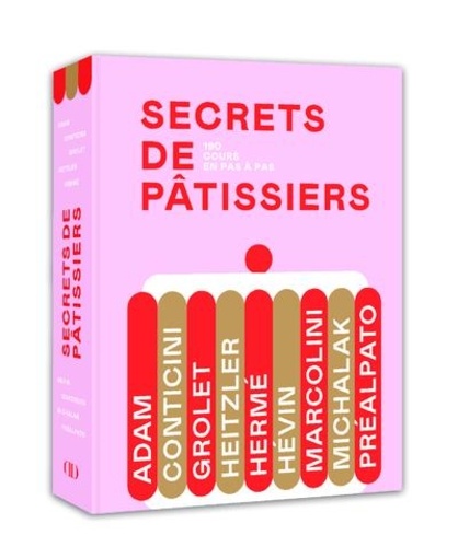  Lec - Secrets de pâtissiers - 190 cours en pas à pas.