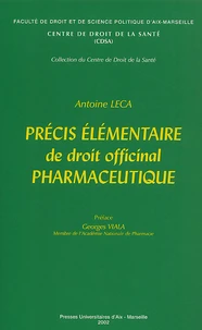 Précis élémentaire de droit officinal pharmaceutique