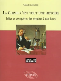 La Chimie c'est toute une histoire